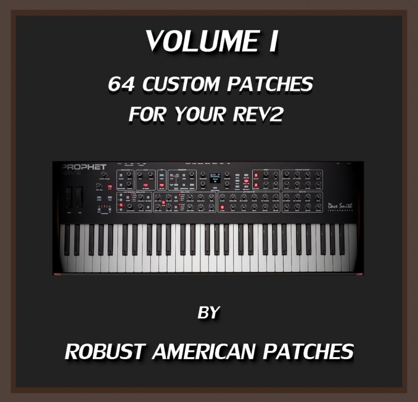 Robust American Patches 开发 Prophet Rev2 全新音色库